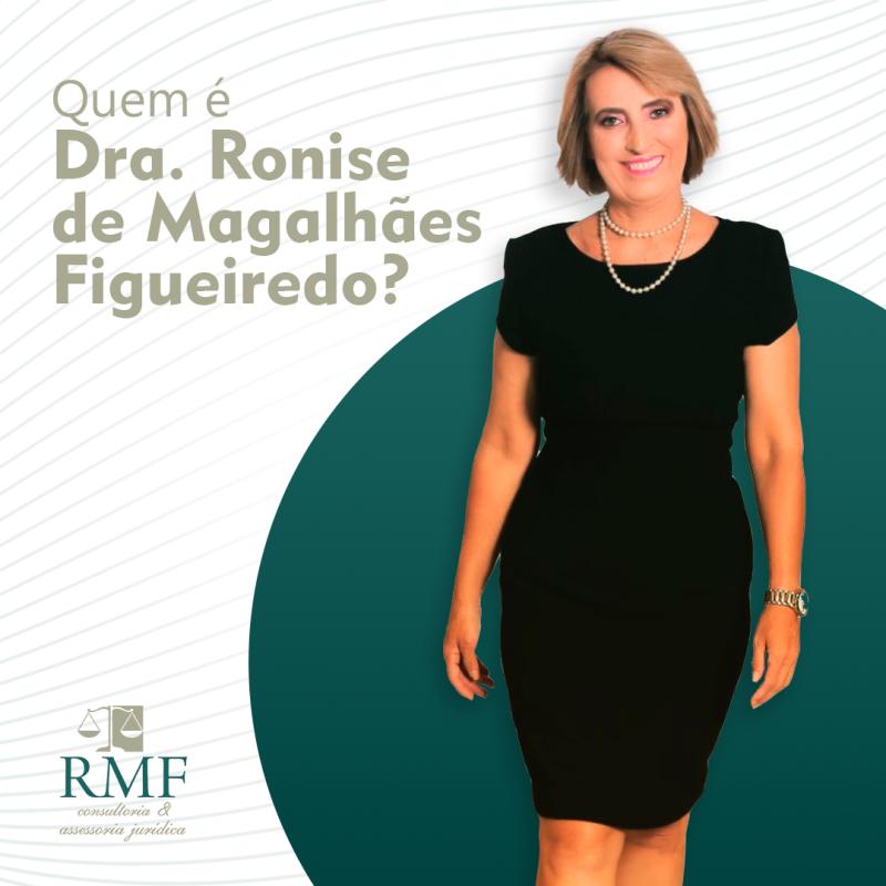 Quem é Dra. Ronise de Magalhães Figueiredo ?